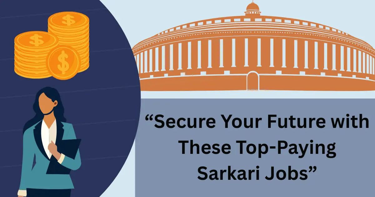 Highest paying Government jobs in india